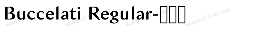 Buccelati Regular字体转换